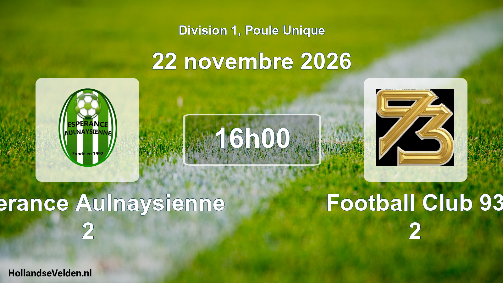 Scheduled Match: Esperance Aulnaysienne 2 - Football Club 93 2 (22 November 2026)