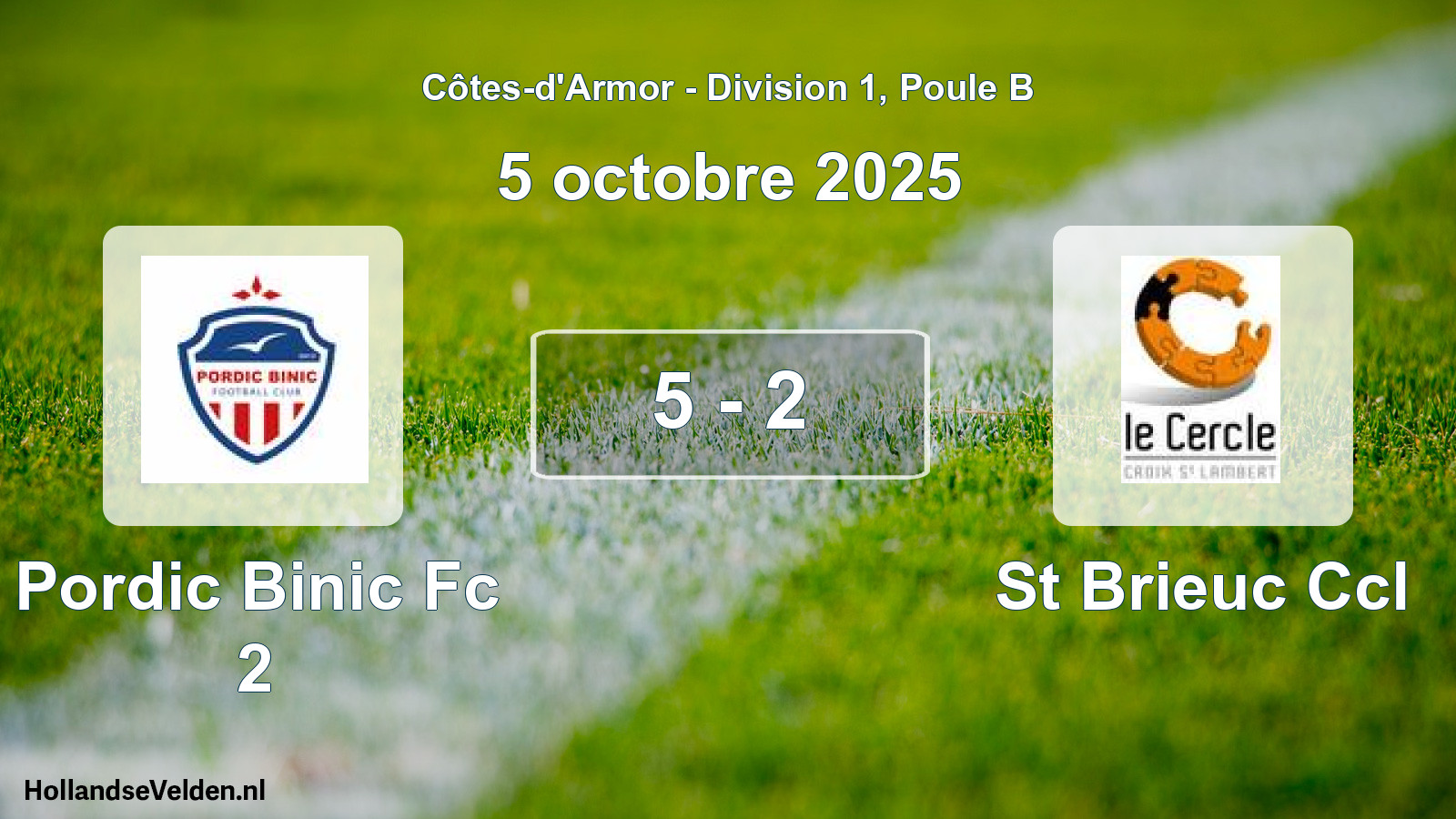 Gespeelde wedstrijd: Pordic Binic Fc 2 - St Brieuc Ccl 5 - 2 (5 octobre 2025)