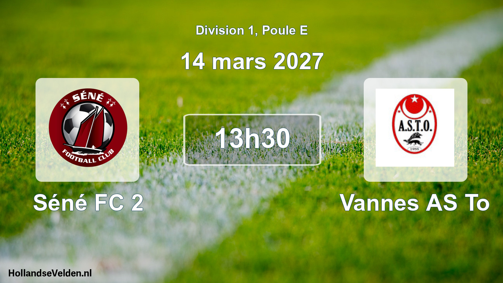 Scheduled Match: Séné FC 2 - Vannes AS To (14 March 2027)