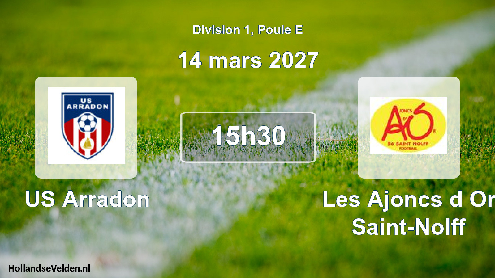 Geplande wedstrijd: US Arradon - Les Ajoncs d Or Saint-Nolff (14 maart 2027)