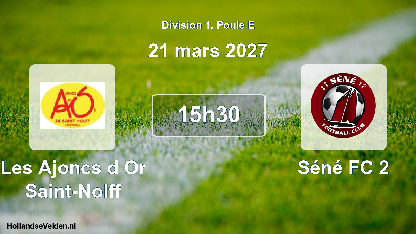 Match programmé: Les Ajoncs d Or Saint-Nolff - Séné FC 2 (21 mars 2027)