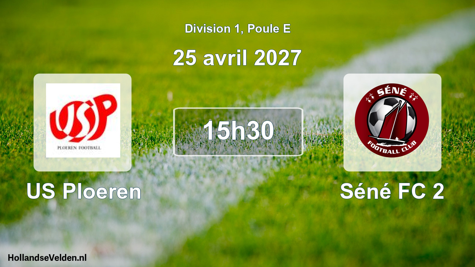Geplande wedstrijd: US Ploeren - Séné FC 2 (25 april 2027)