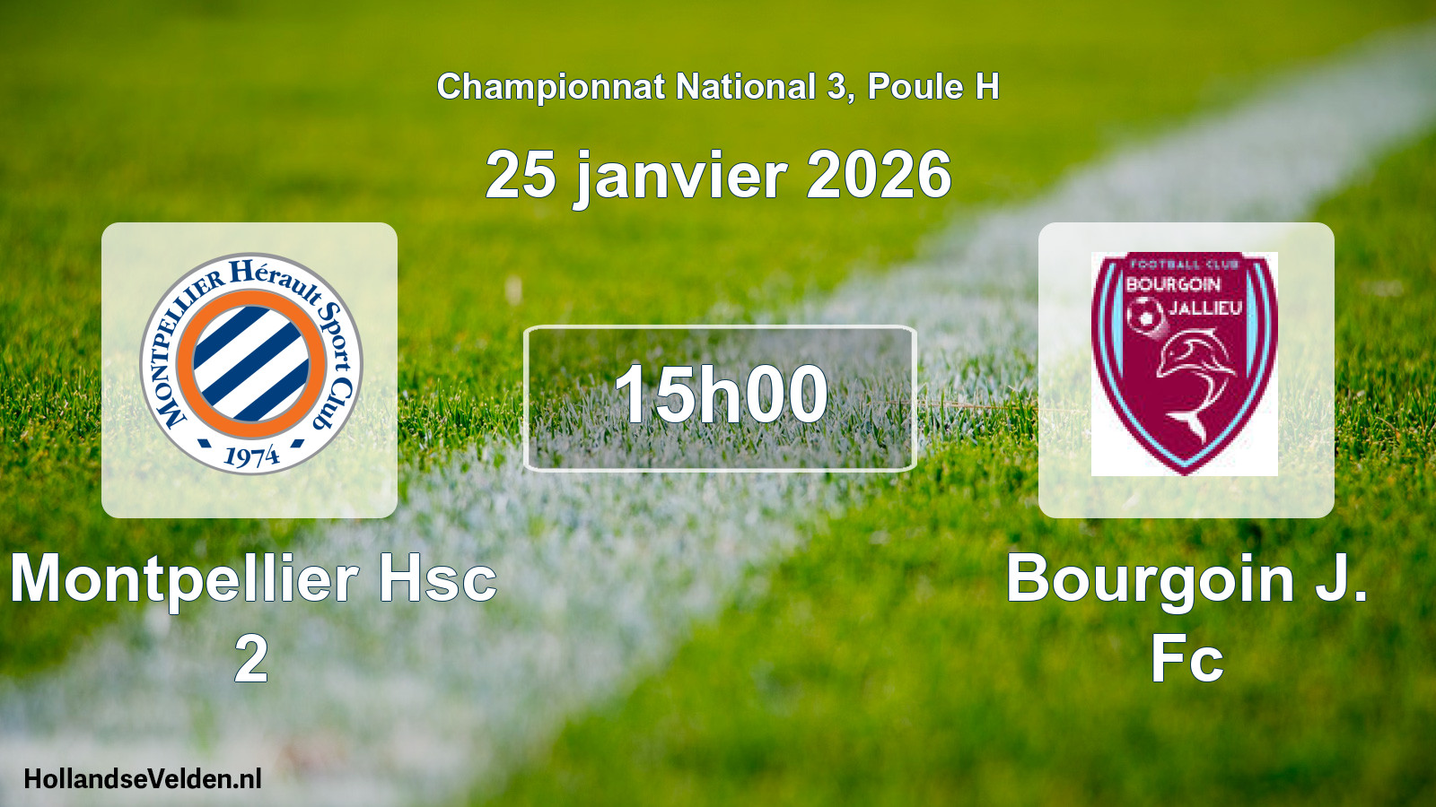 Scheduled Match: Montpellier Hsc 2 - Bourgoin J. Fc (25 January 2026)