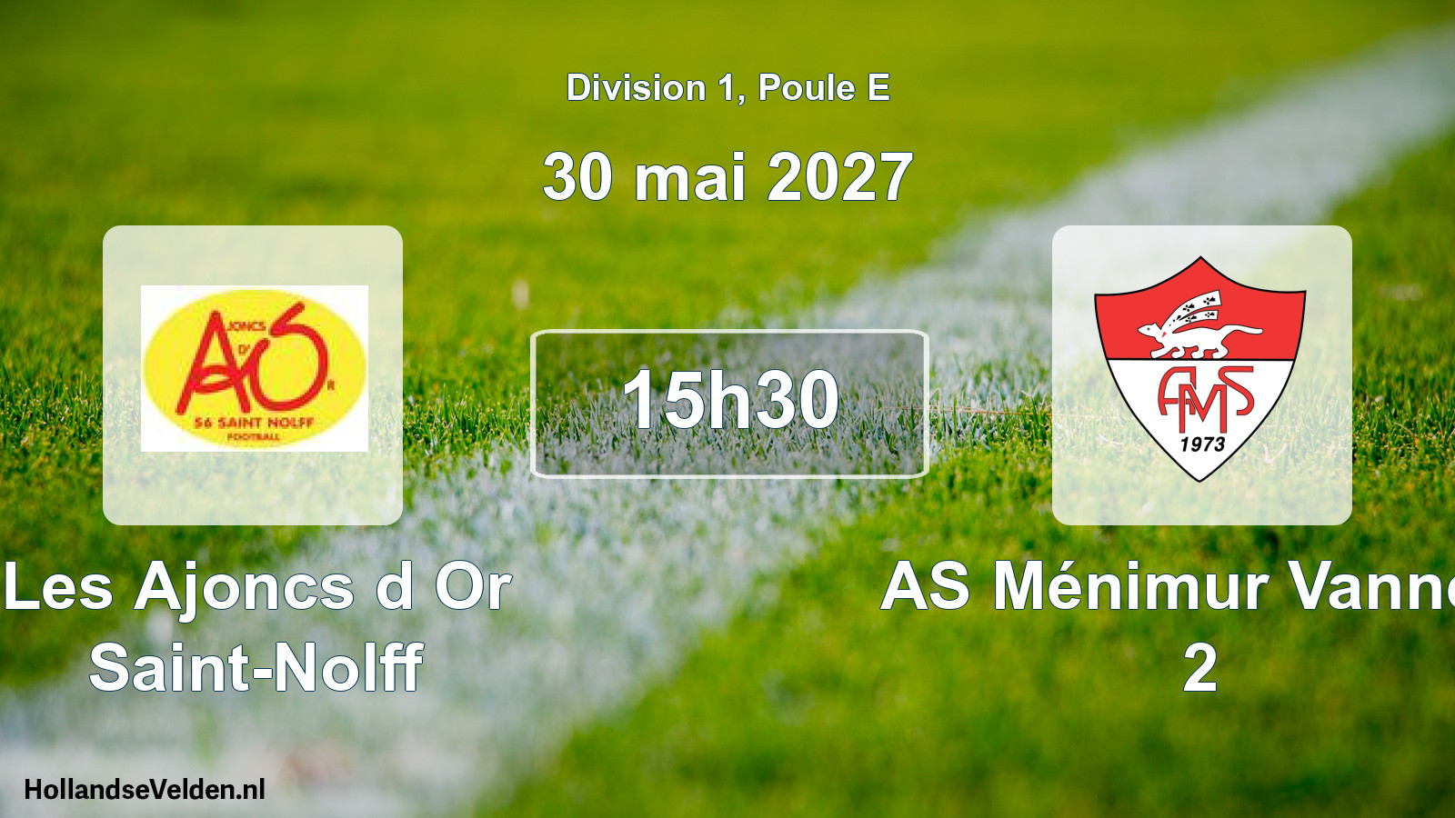 Match programmé: Les Ajoncs d Or Saint-Nolff - AS Ménimur Vannes 2 (30 mai 2027)