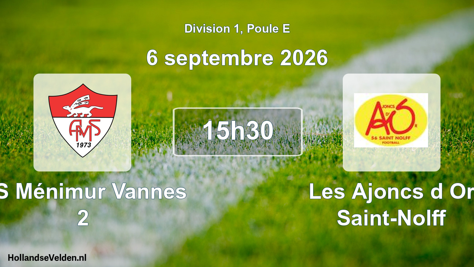 Scheduled Match: AS Ménimur Vannes 2 - Les Ajoncs d Or Saint-Nolff (6 September 2026)