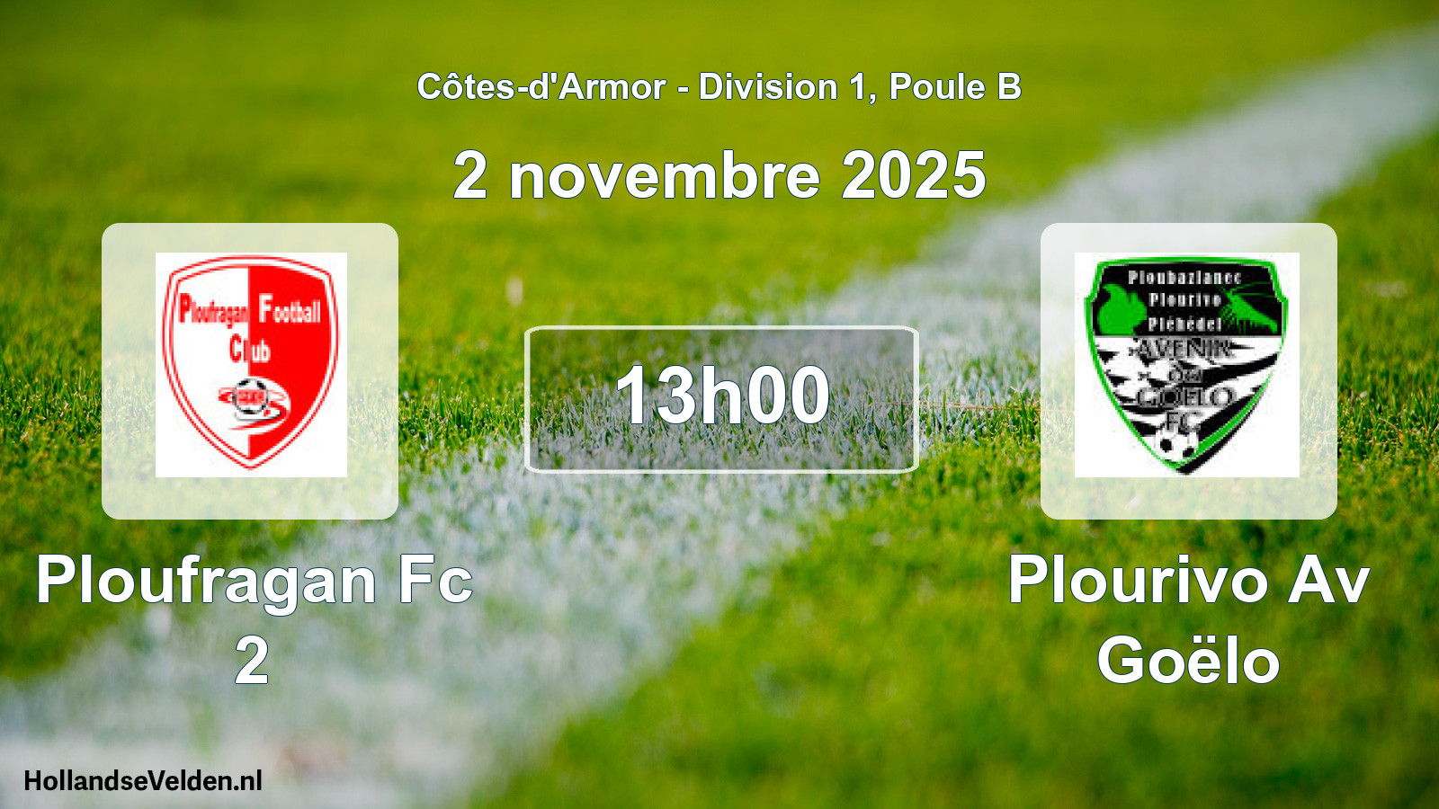 Geplande wedstrijd: Ploufragan Fc 2 - Plourivo Av Goëlo (2 november 2025)