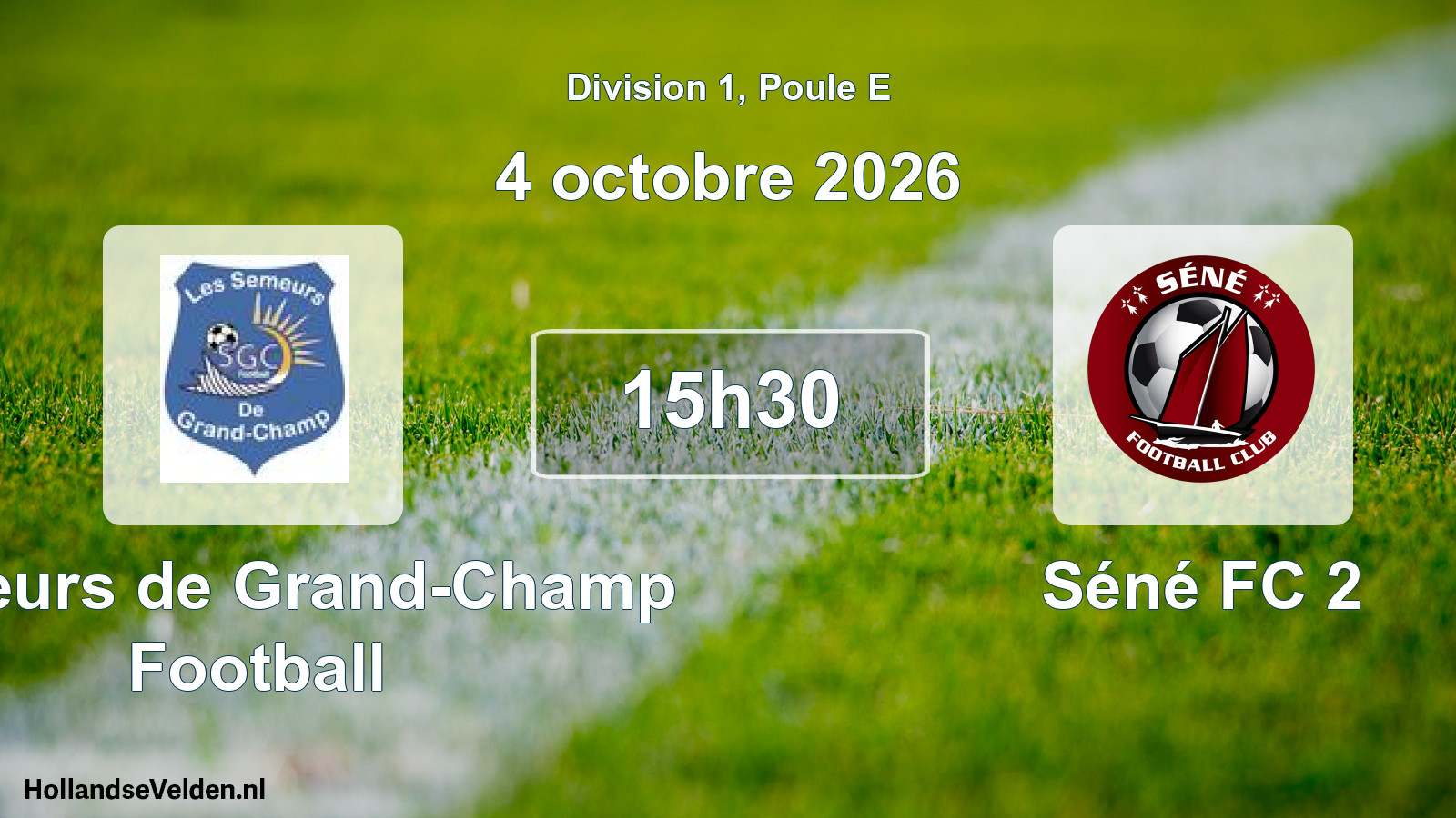 Match programmé: Semeurs de Grand-Champ Football - Séné FC 2 (4 octobre 2026)