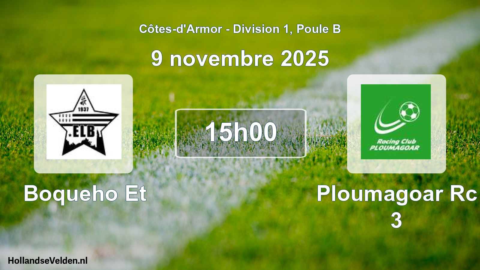 Geplande wedstrijd: Boqueho Et - Ploumagoar Rc 3 (9 november 2025)