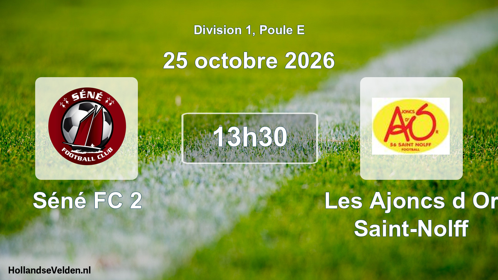 Match programmé: Séné FC 2 - Les Ajoncs d Or Saint-Nolff (25 octobre 2026)