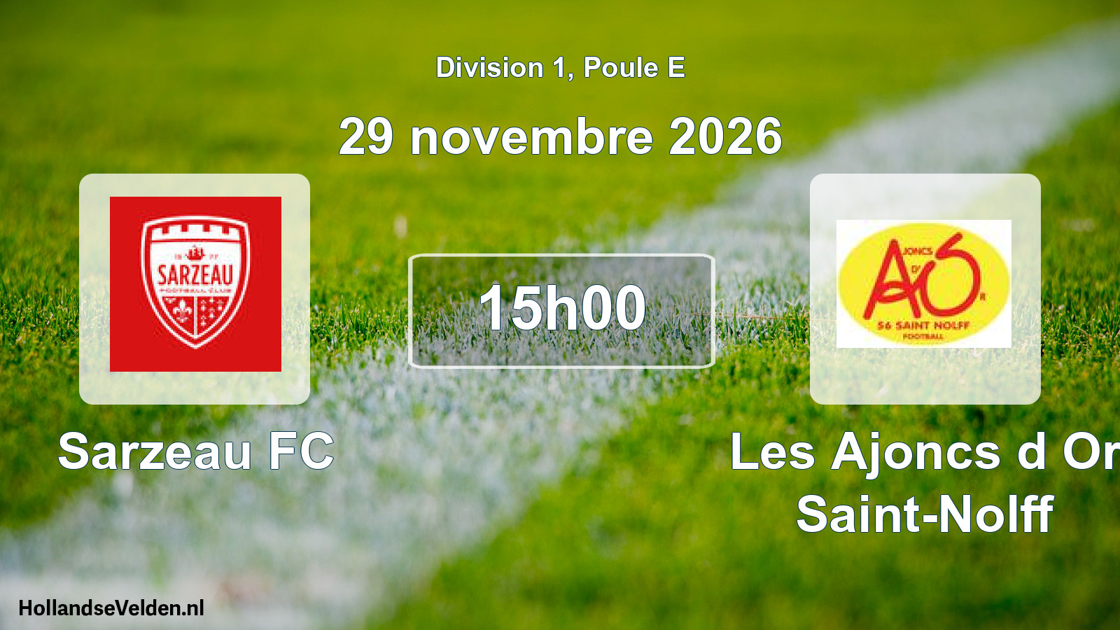 Match programmé: Sarzeau FC - Les Ajoncs d Or Saint-Nolff (29 novembre 2026)