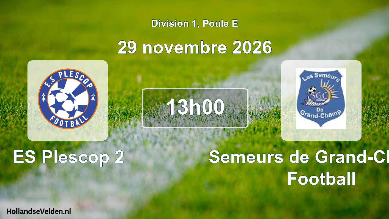 Scheduled Match: ES Plescop 2 - Semeurs de Grand-Champ Football (29 November 2026)