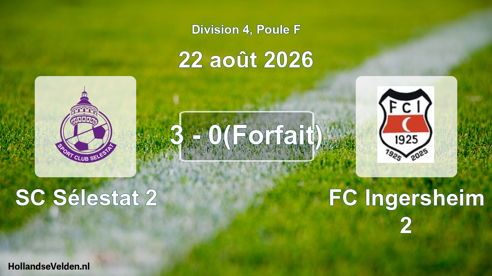 Total number of matches played: SC Sélestat 2 - FC Ingersheim 2 3 - 0(Forfait) (22 August 2026)