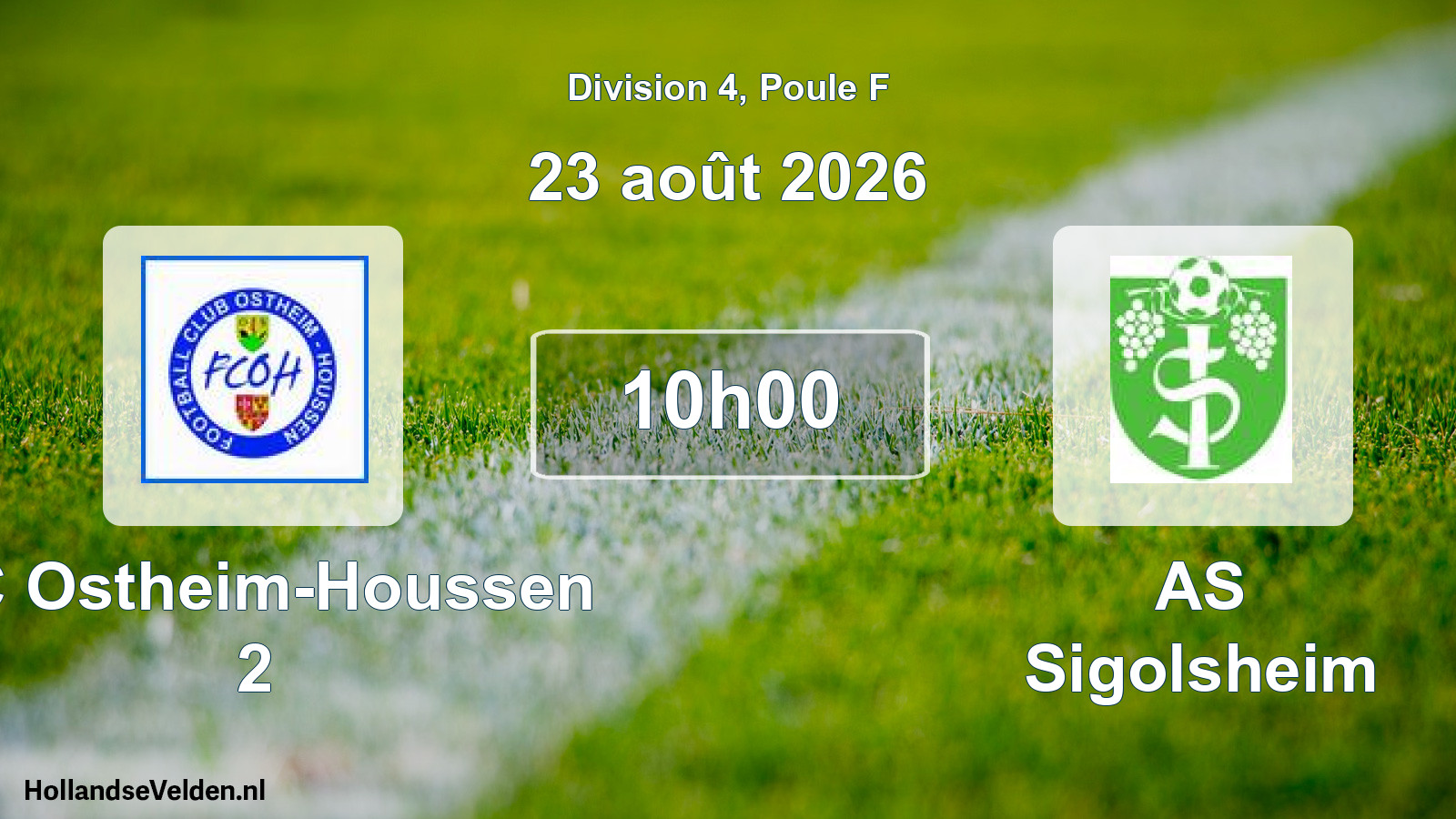 Scheduled Match: FC Ostheim-Houssen 2 - AS Sigolsheim (23 August 2026)