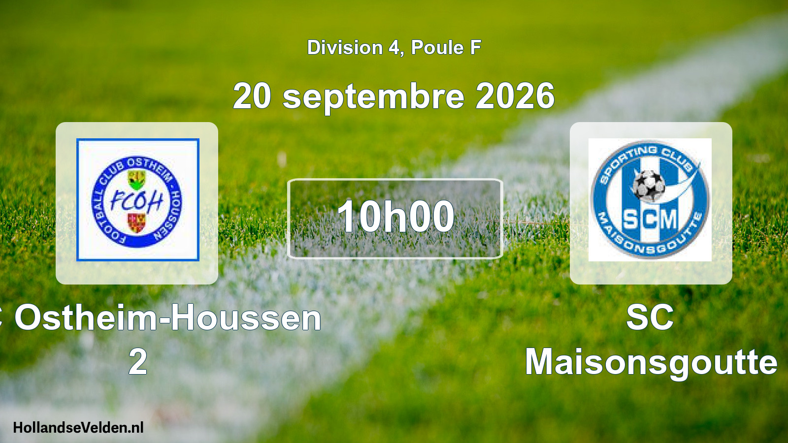 Scheduled Match: FC Ostheim-Houssen 2 - SC Maisonsgoutte (20 September 2026)