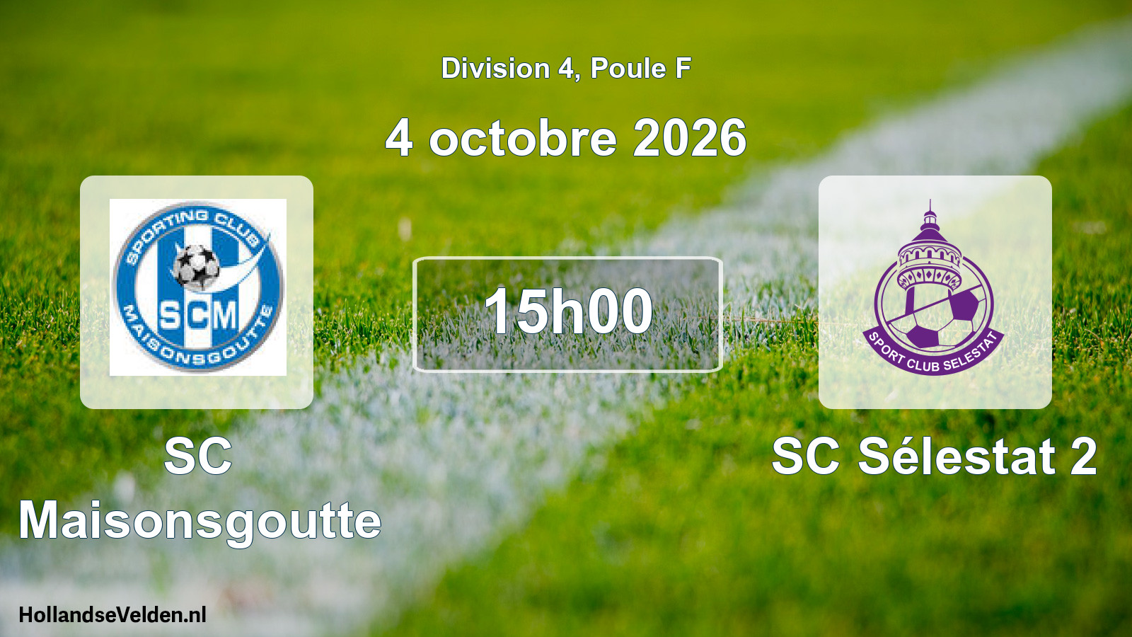 Geplande wedstrijd: SC Maisonsgoutte - SC Sélestat 2 (4 oktober 2026)