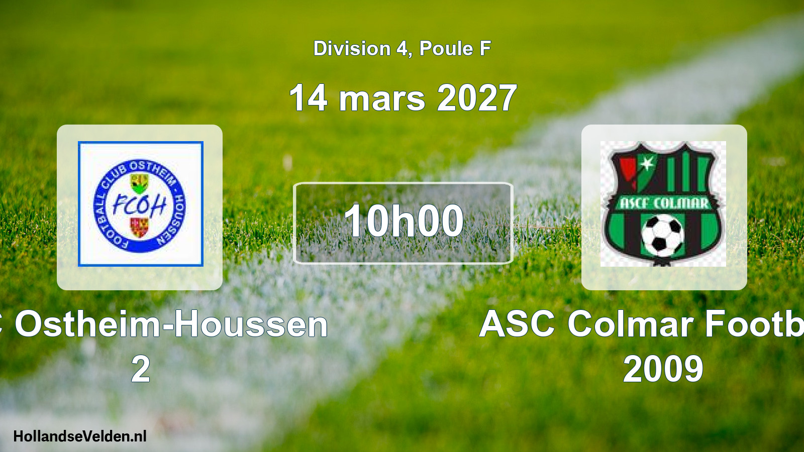 Scheduled Match: FC Ostheim-Houssen 2 - ASC Colmar Football 2009 (14 March 2027)