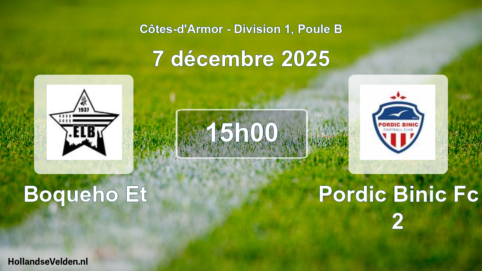 Scheduled Match: Boqueho Et - Pordic Binic Fc 2 (7 December 2025)