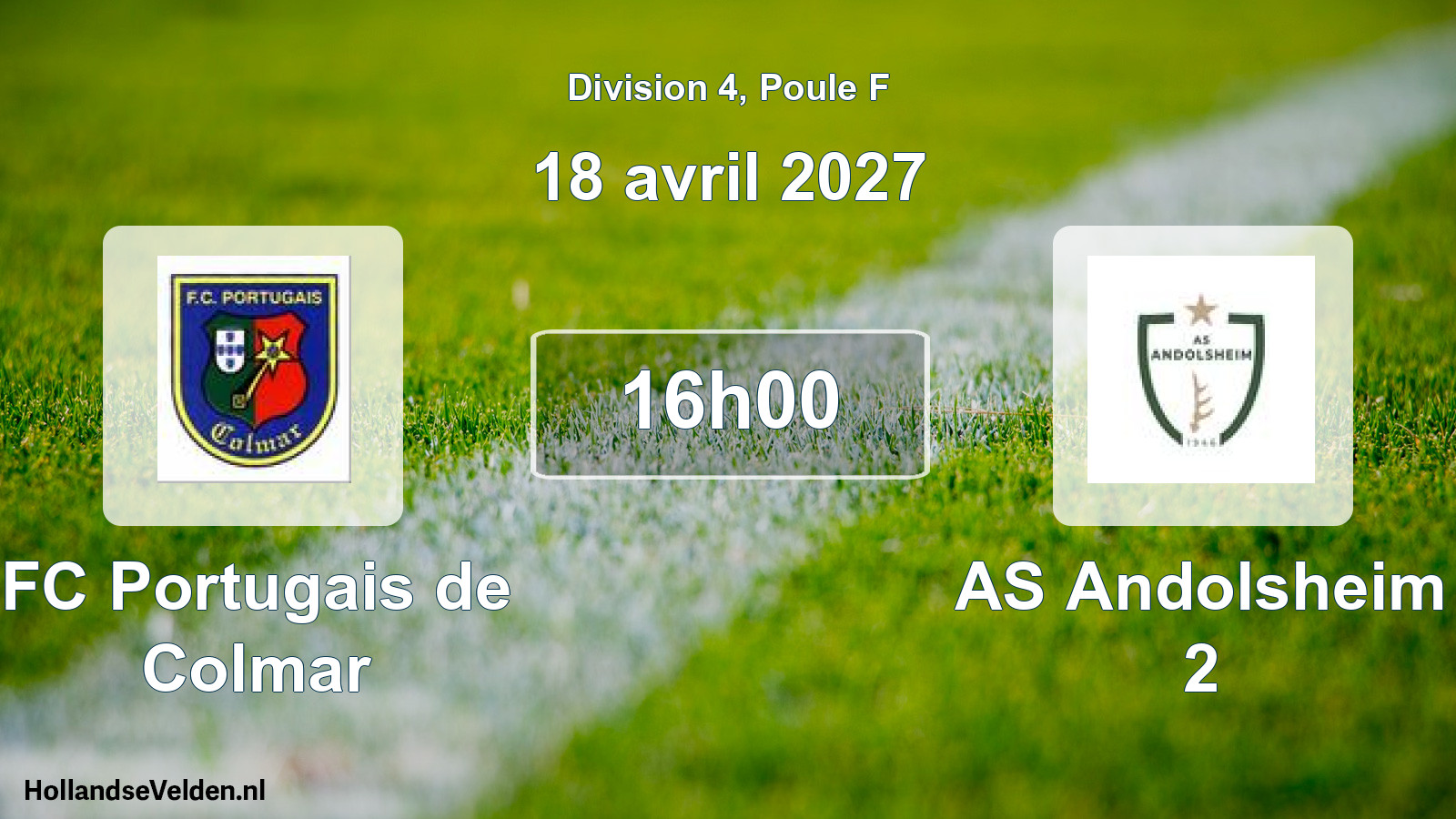 Scheduled Match: FC Portugais de Colmar - AS Andolsheim 2 (18 April 2027)