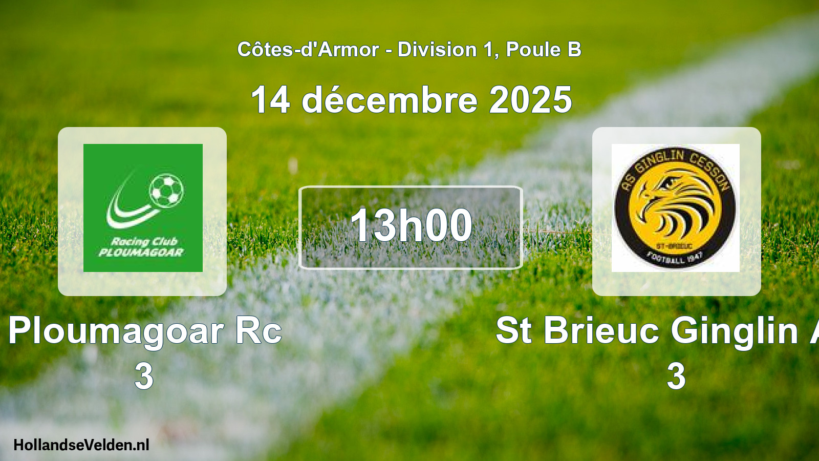 Scheduled Match: Ploumagoar Rc 3 - St Brieuc Ginglin As 3 (14 December 2025)