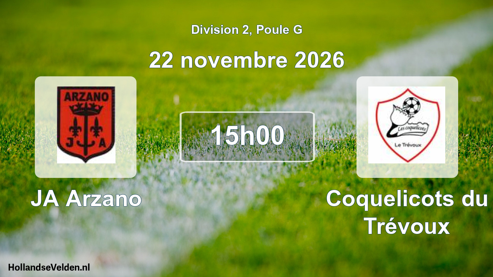 Geplande wedstrijd: JA Arzano - Coquelicots du Trévoux (22 november 2026)