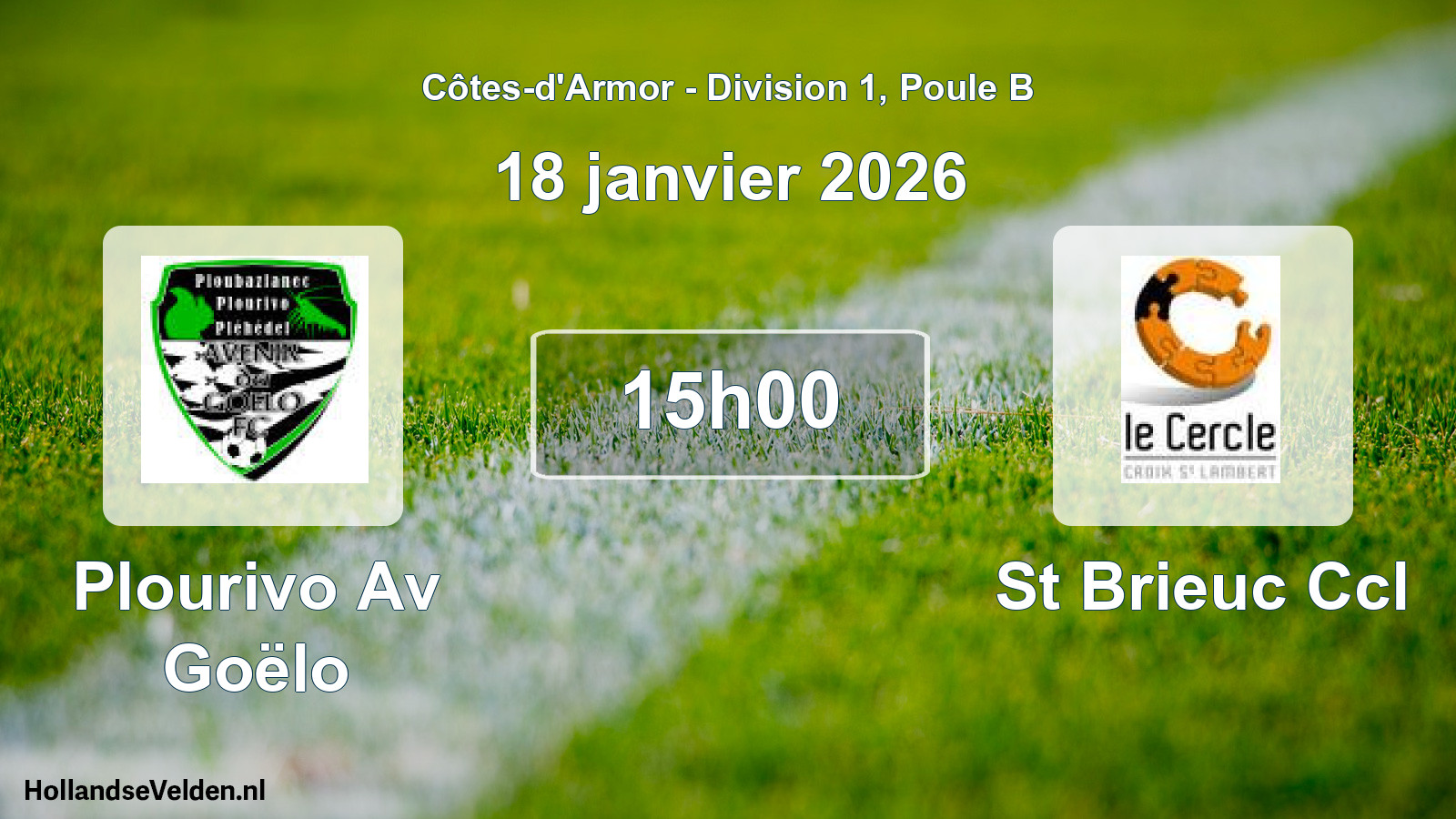 Geplande wedstrijd: Plourivo Av Goëlo - St Brieuc Ccl (18 januari 2026)