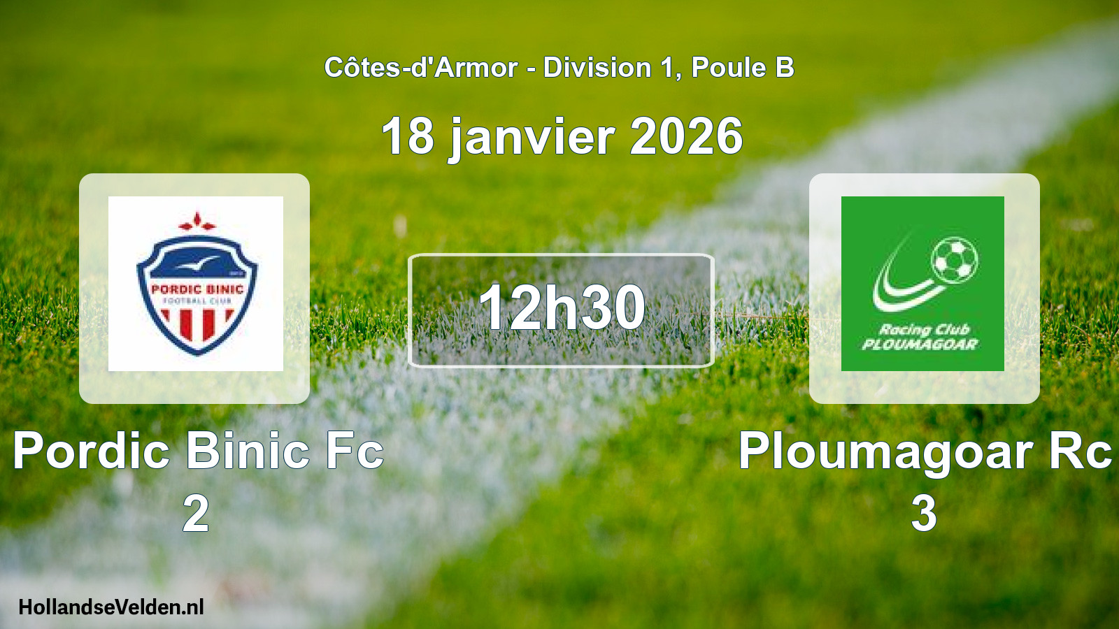 Scheduled Match: Pordic Binic Fc 2 - Ploumagoar Rc 3 (18 January 2026)