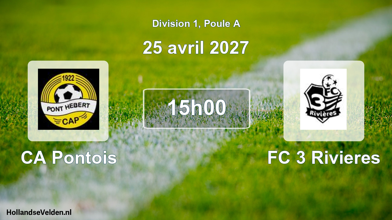 Match programmé: CA Pontois - FC 3 Rivieres (25 avril 2027)