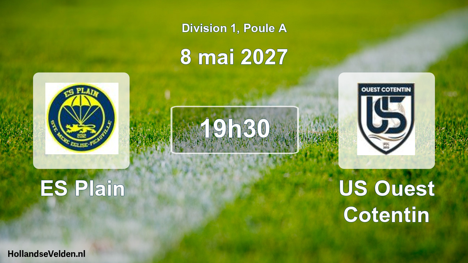Scheduled Match: ES Plain - US Ouest Cotentin (8 May 2027)