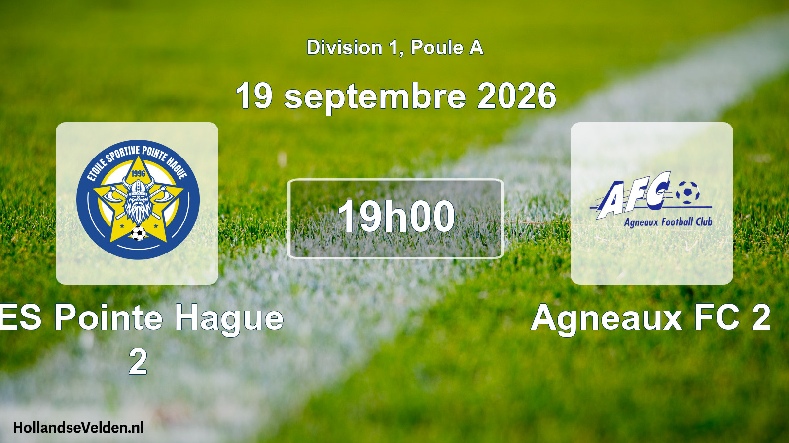 Match programmé: ES Pointe Hague 2 - Agneaux FC 2 (19 septembre 2026)