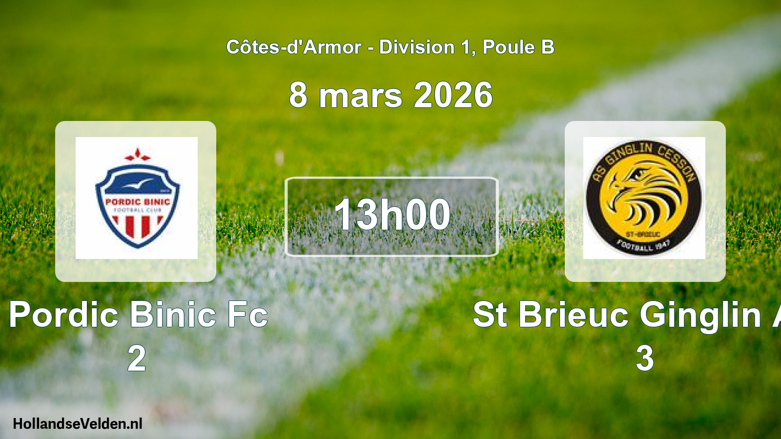 Geplande wedstrijd: Pordic Binic Fc 2 - St Brieuc Ginglin As 3 (8 mars 2026)