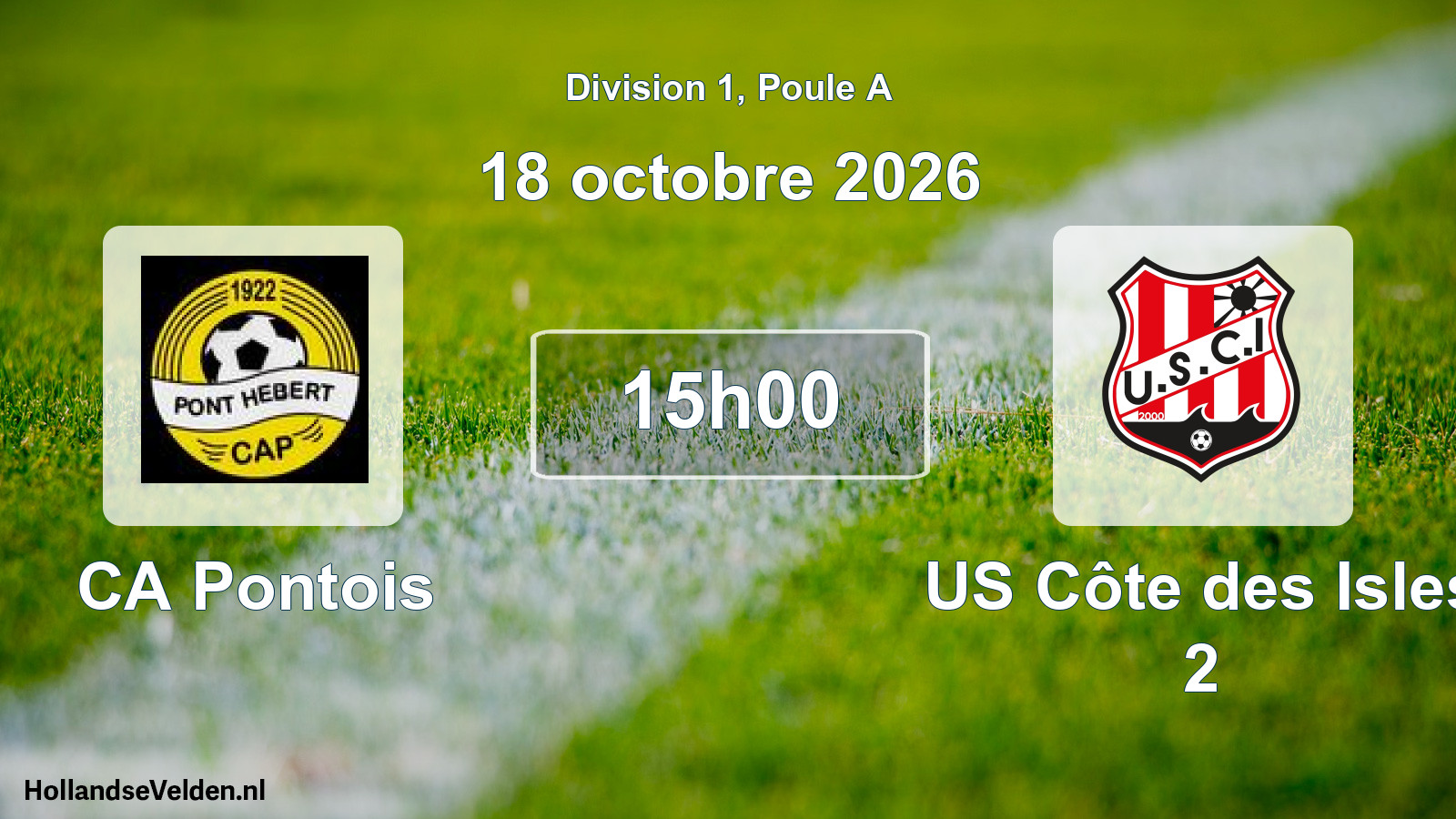 Scheduled Match: CA Pontois - US Côte des Isles 2 (18 October 2026)