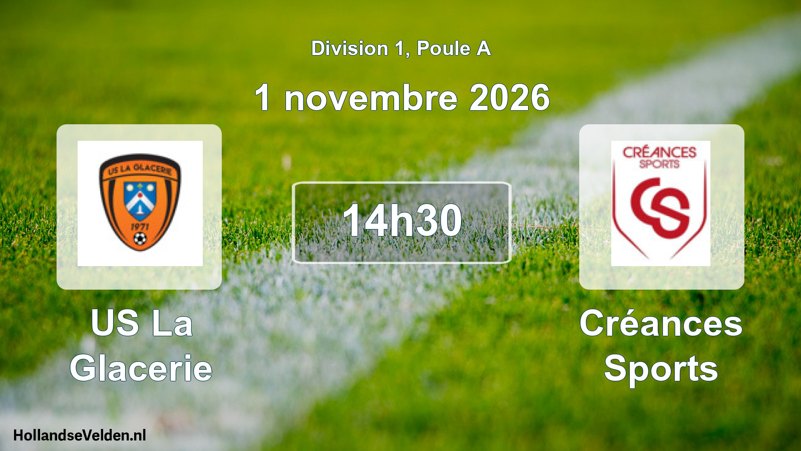 Match programmé: US La Glacerie - Créances Sports (1 novembre 2026)