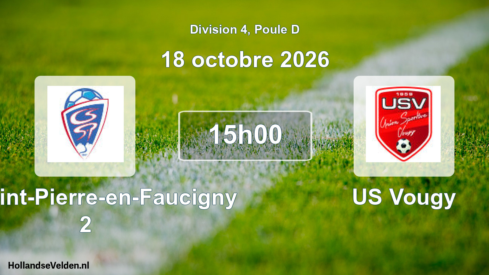 Match programmé: CS Saint-Pierre-en-Faucigny 2 - US Vougy (18 octobre 2026)