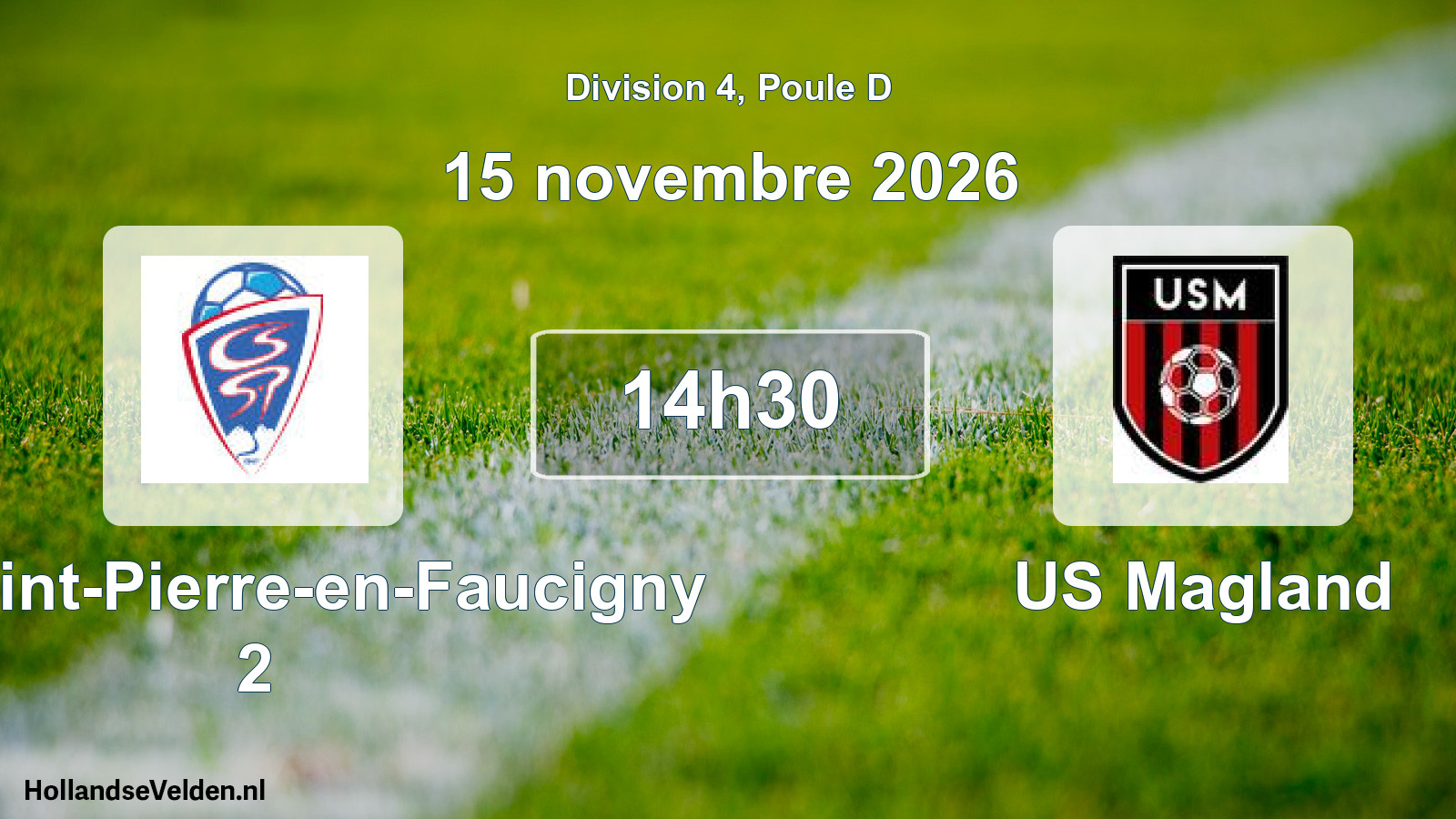 Match programmé: CS Saint-Pierre-en-Faucigny 2 - US Magland (15 novembre 2026)