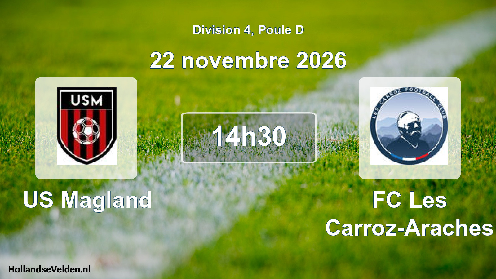 Match programmé: US Magland - FC Les Carroz-Araches (22 novembre 2026)