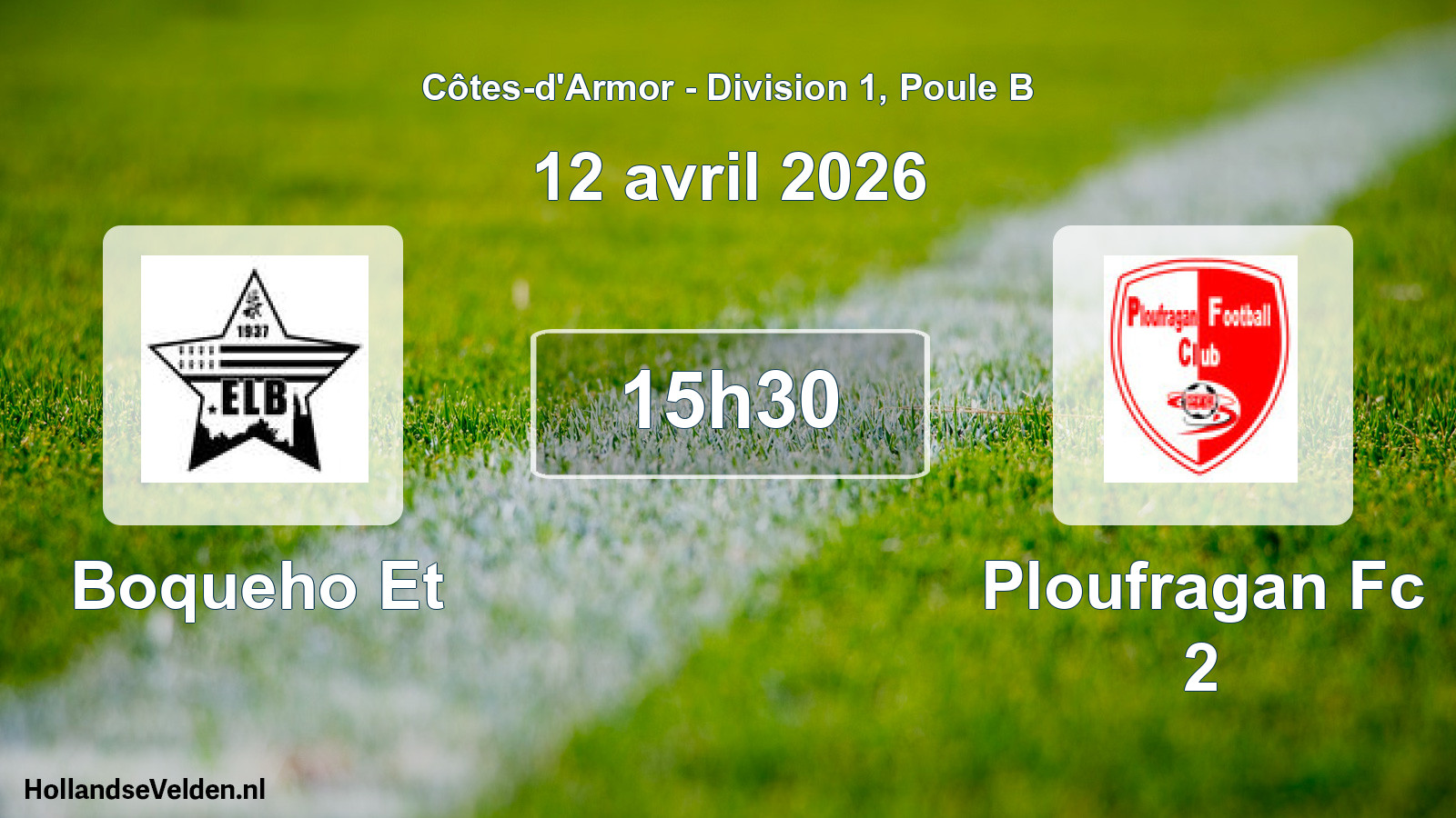 Geplande wedstrijd: Boqueho Et - Ploufragan Fc 2 (12 april 2026)
