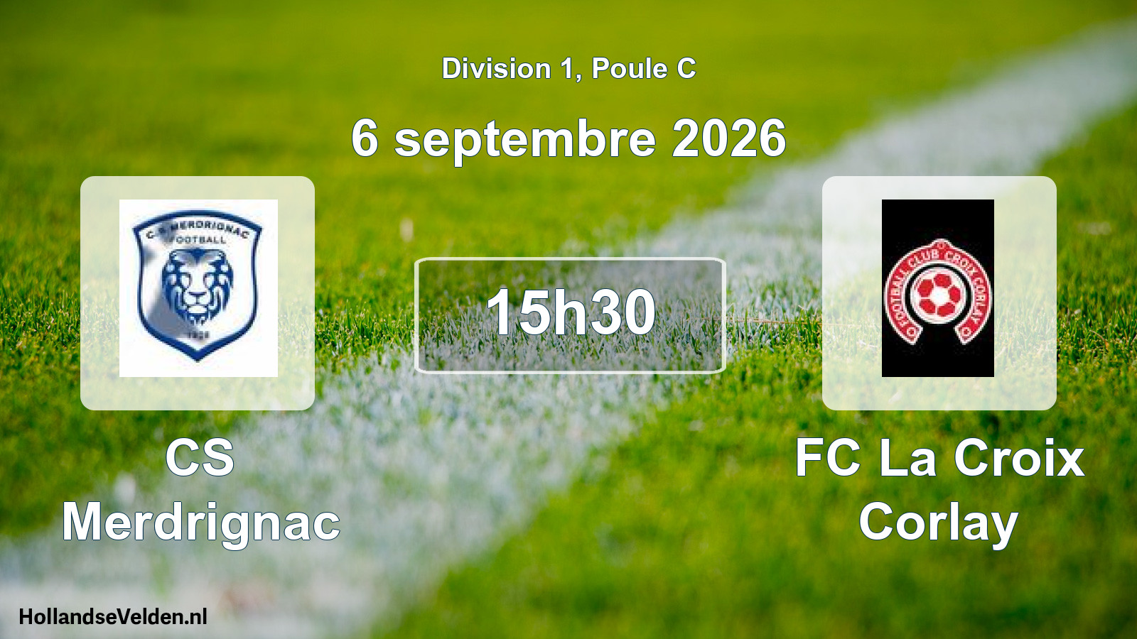 Match programmé: CS Merdrignac - FC La Croix Corlay (6 septembre 2026)