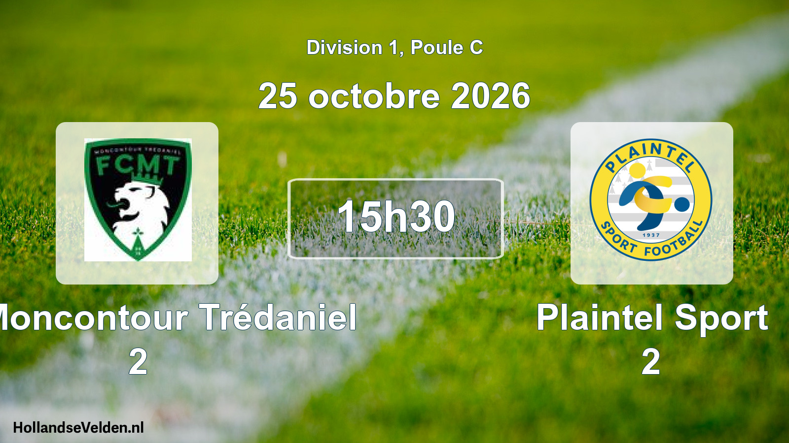 Scheduled Match: FC Moncontour Trédaniel 2 - Plaintel Sport 2 (25 October 2026)