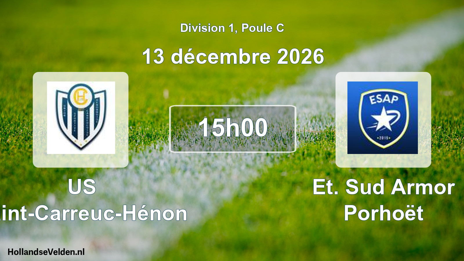 Match programmé: US Saint-Carreuc-Hénon - Et. Sud Armor Porhoët (13 décembre 2026)