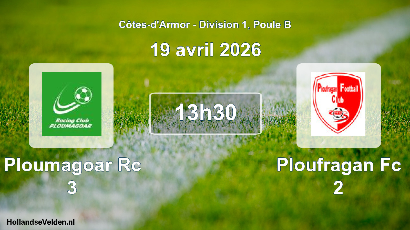 Geplande wedstrijd: Ploumagoar Rc 3 - Ploufragan Fc 2 (19 avril 2026)