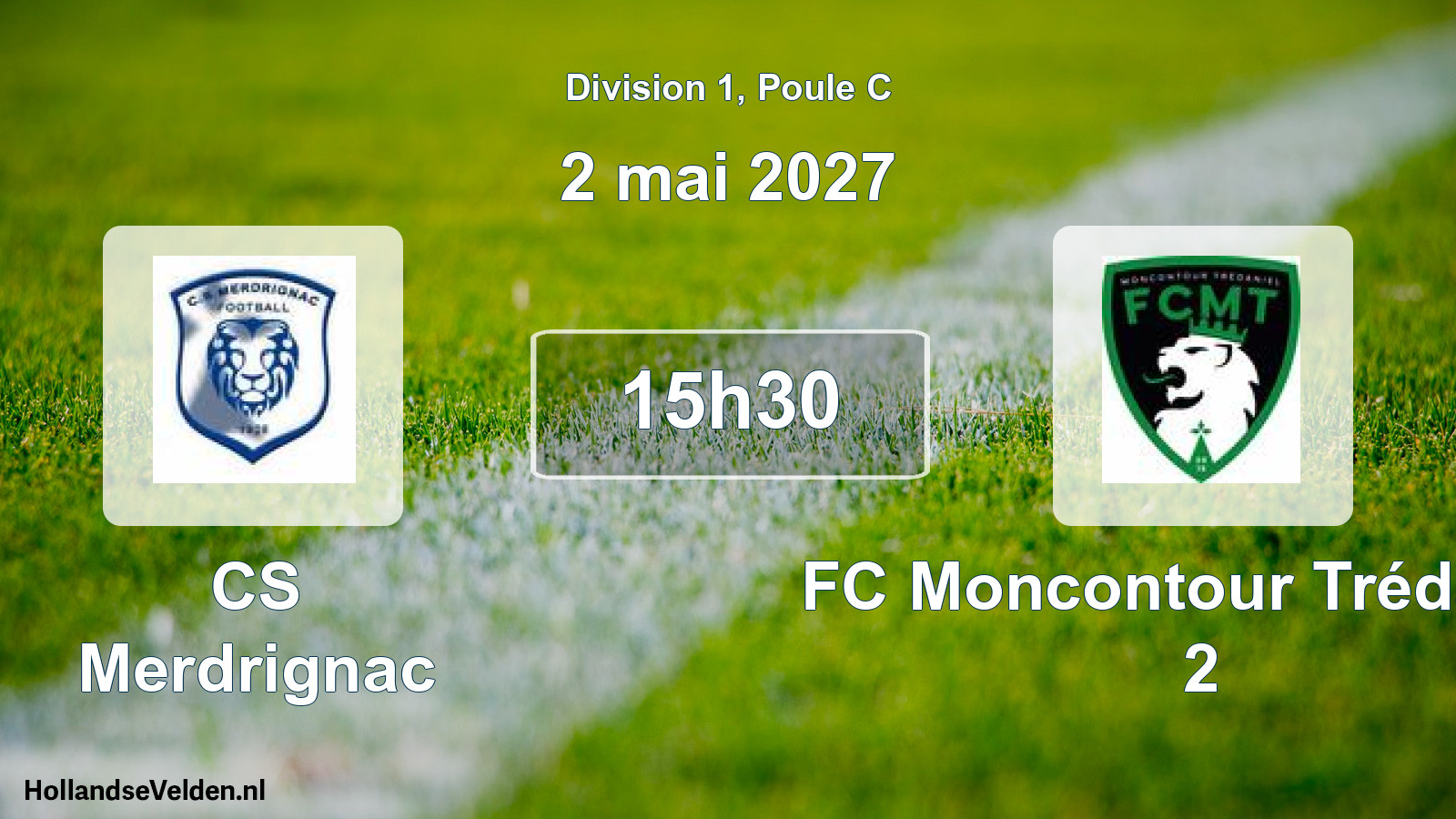 Scheduled Match: CS Merdrignac - FC Moncontour Trédaniel 2 (2 May 2027)