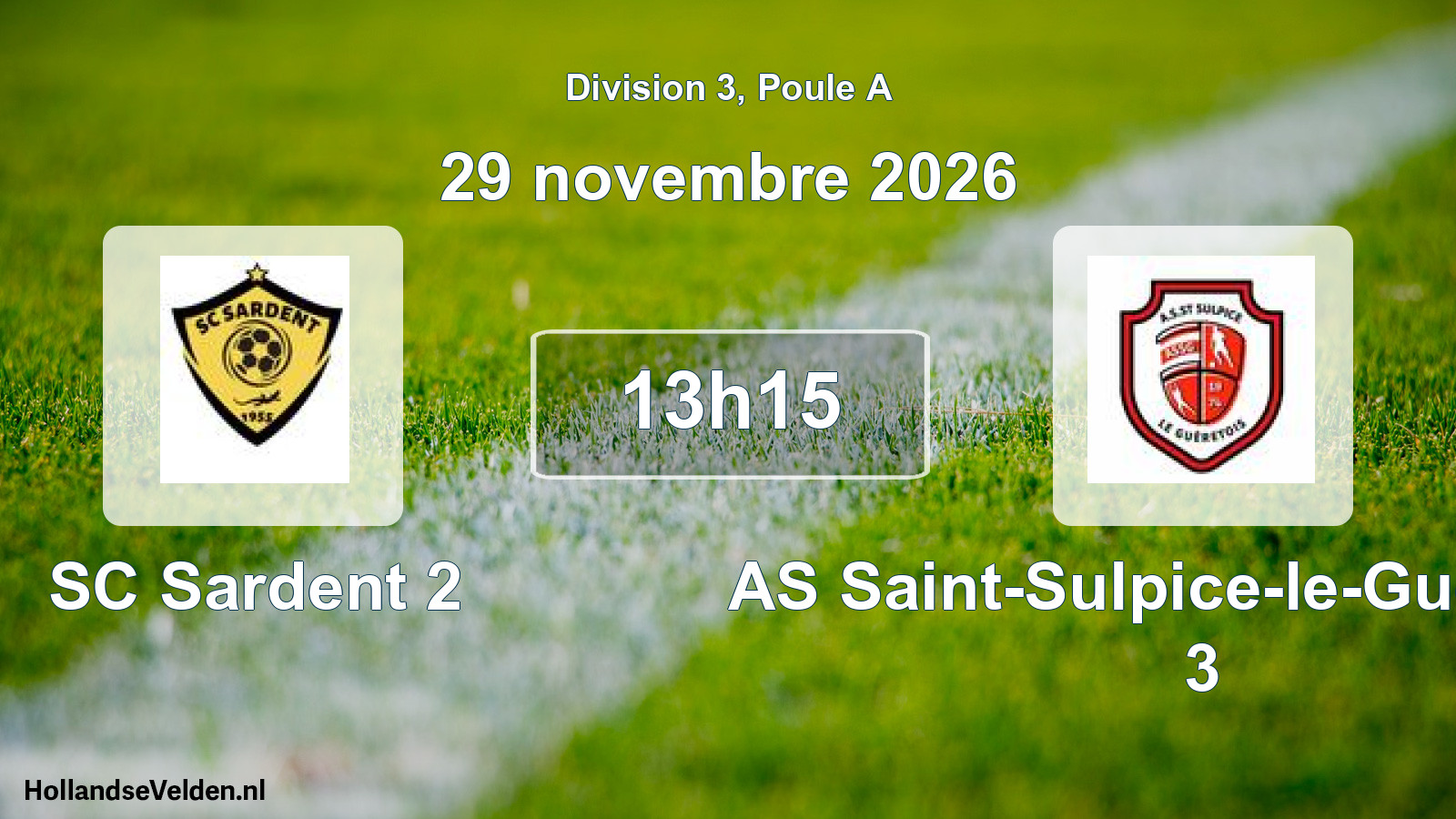 Scheduled Match: SC Sardent 2 - AS Saint-Sulpice-le-Gueretois 3 (29 November 2026)