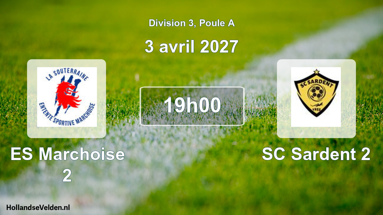 Scheduled Match: ES Marchoise 2 - SC Sardent 2 (3 April 2027)
