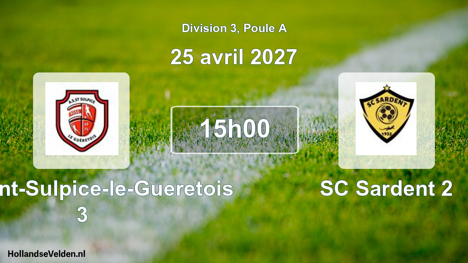 Scheduled Match: AS Saint-Sulpice-le-Gueretois 3 - SC Sardent 2 (25 April 2027)