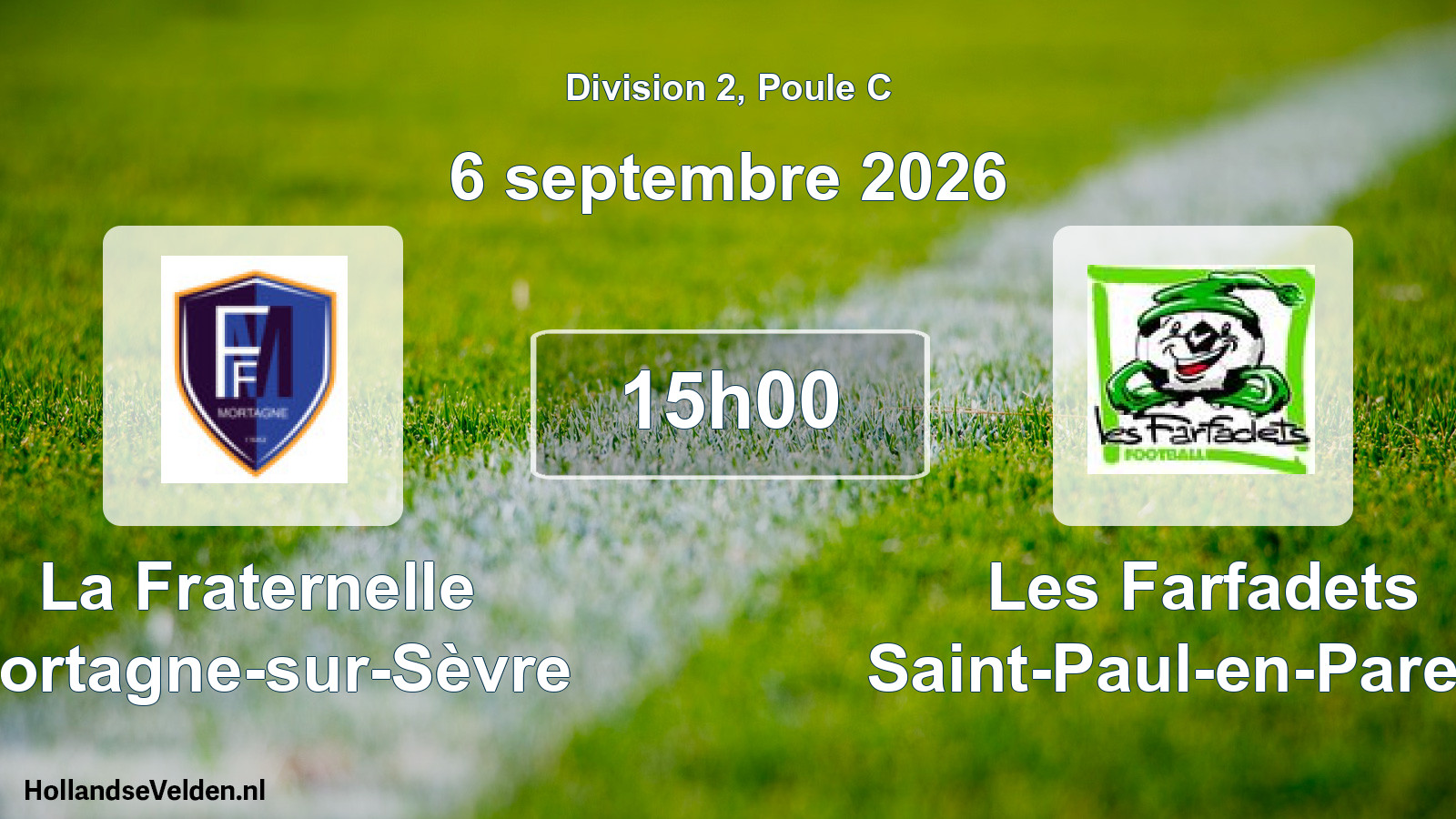 Scheduled Match: La Fraternelle Mortagne-sur-Sèvre - Les Farfadets Saint-Paul-en-Pareds (6 September 2026)