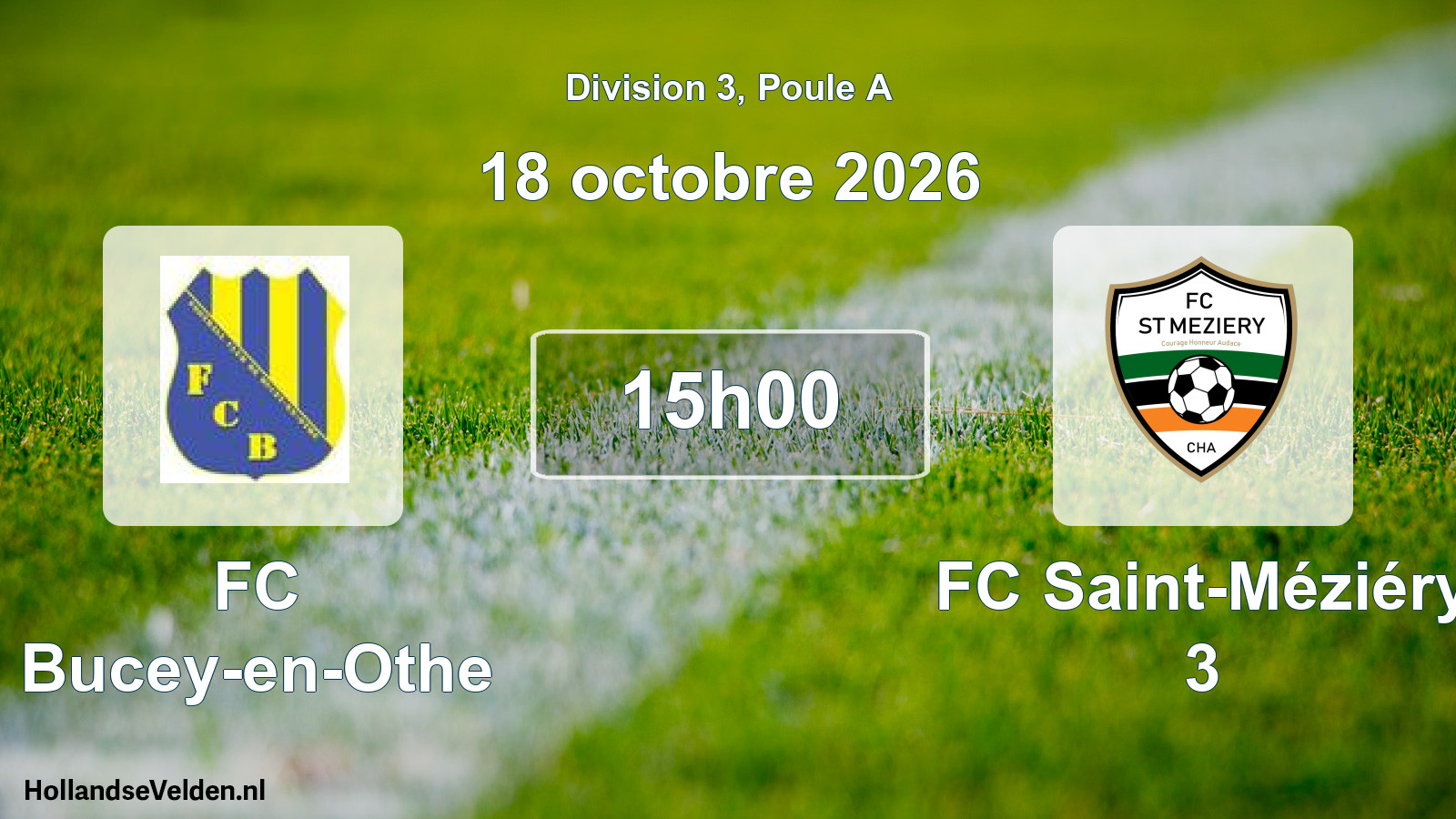 Match programmé: FC Bucey-en-Othe - FC Saint-Méziéry 3 (18 octobre 2026)