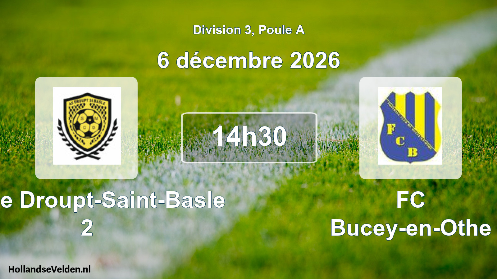 Match programmé: AS de Droupt-Saint-Basle 2 - FC Bucey-en-Othe (6 décembre 2026)