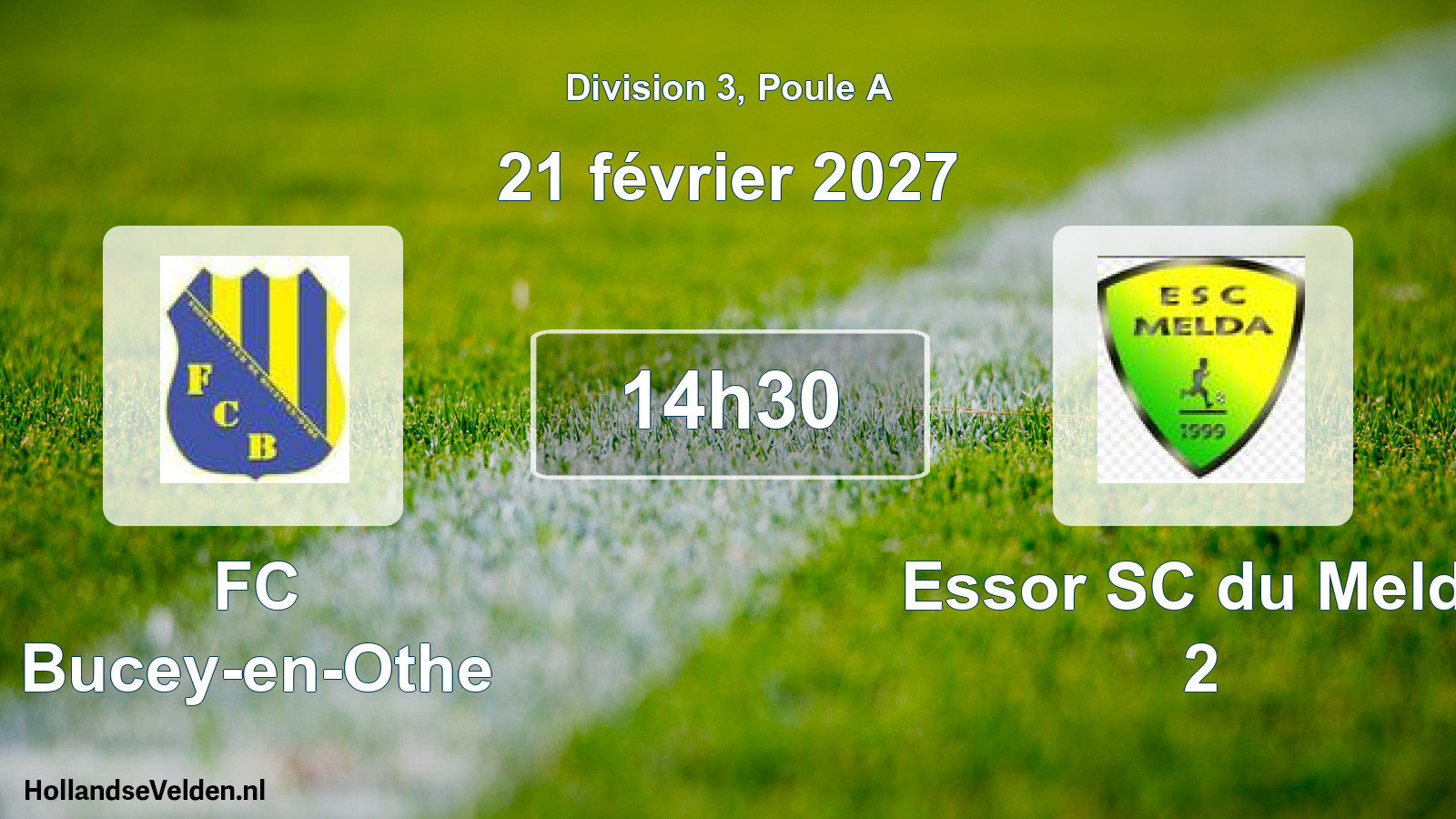 Match programmé: FC Bucey-en-Othe - Essor SC du Melda 2 (21 février 2027)