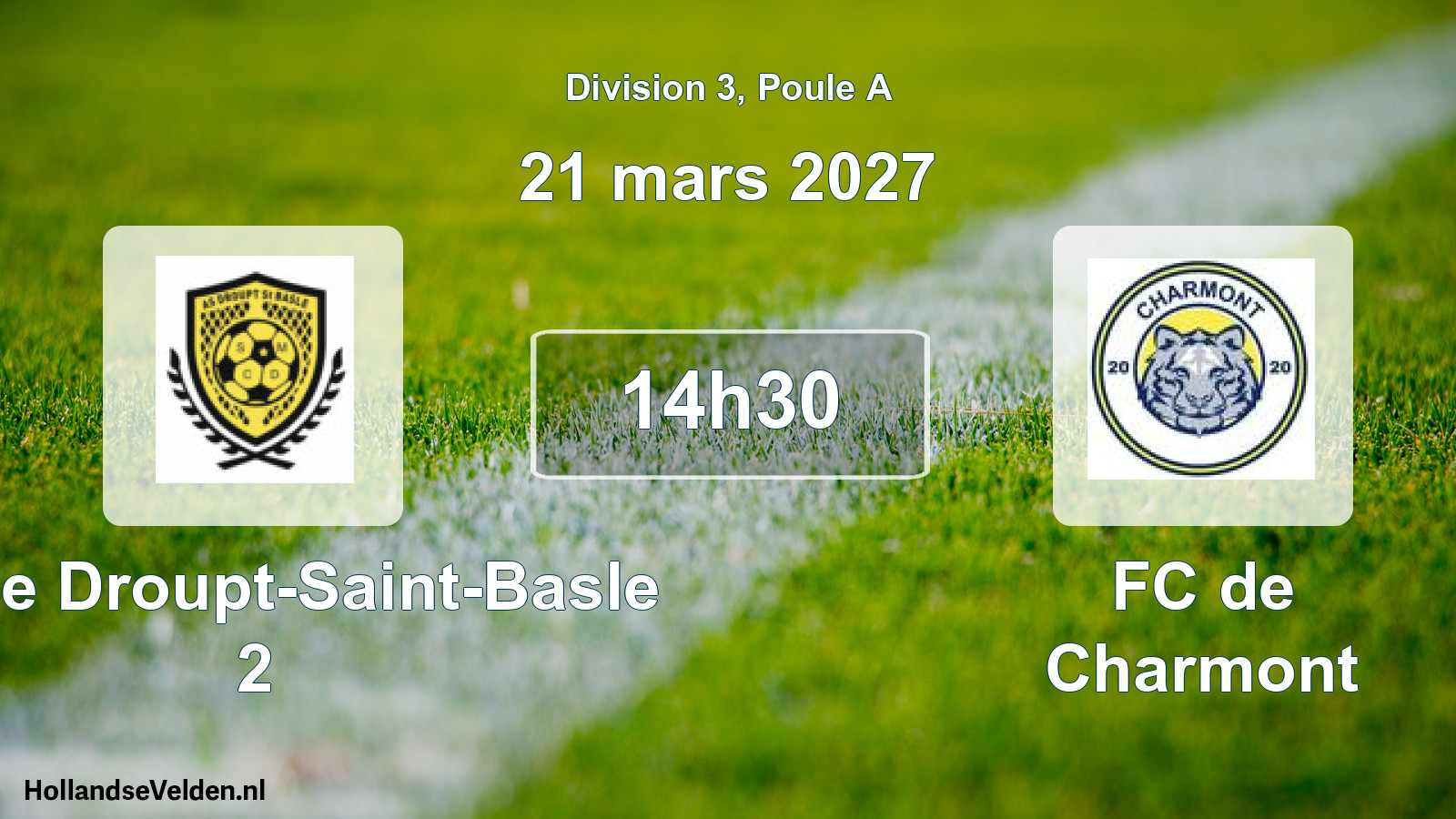 Geplande wedstrijd: AS de Droupt-Saint-Basle 2 - FC de Charmont (21 maart 2027)