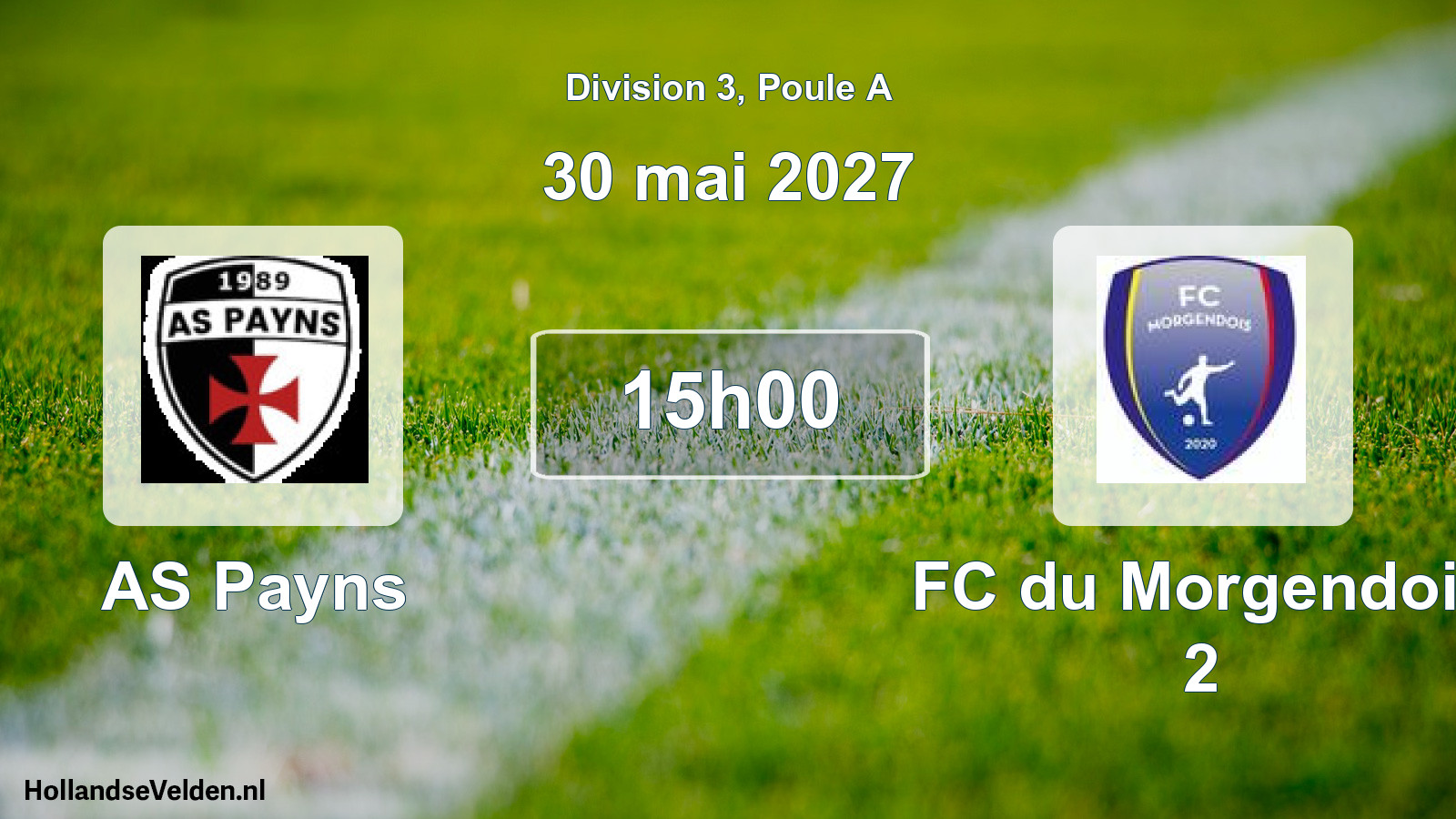 Match programmé: AS Payns - FC du Morgendois 2 (30 mai 2027)